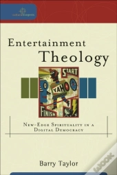 Entertainment Theology (Cultural Exegesis)