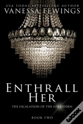 Enthrall Her: Book 2