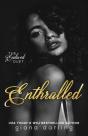 Enthralled - Preview