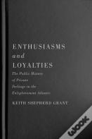 Enthusiasms And Loyalties