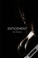 Enticement