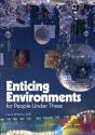 Enticing Environments For People Under Three - Preview