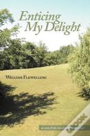 Enticing My Delight