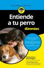 Entiende A Tu Perro Para Dummies - Preview