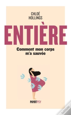 Capa do artigo Entiere - Comment Mon Corps M'A Sauvee