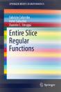 Entire Slice Regular Functions - Preview