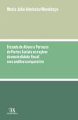 Entrada de Ativos e Permuta de Partes Sociais no Regime da Neutralidade Fiscal