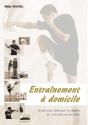 Entraînement À Domicile : Guide Pour Fabriquer Et Utiliser Un Matériel Personnalisé - Preview