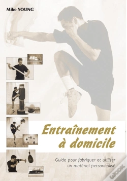 Capa do artigo Entraînement À Domicile : Guide Pour Fabriquer Et Utiliser Un Matériel Personnalisé