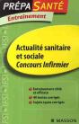 Entraînement Actualités Sanitaires Et Sociales ; Concours Infirmiers (3e Édition) - Preview