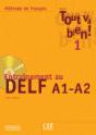 Entrainement Au Delf A1 A2 + Cd Audio - Tout Va Bien 1 Methode De Francais - Preview