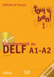 Capa do artigo Entrainement Au Delf A1 A2 + Cd Audio - Tout Va Bien 1 Methode De Francais