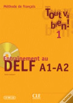 Capa do artigo Entrainement Au Delf A1 A2 + Cd Audio - Tout Va Bien 1 Methode De Francais