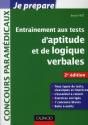 Entrainement Aux Tests D'Aptitude Et Logique Verbales - Concours Paramedicaux - Preview