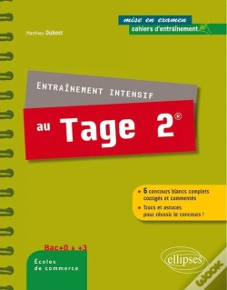 Capa do artigo Entrainement Intensif Au Tage 2 6 Concours Blancs Complets Corriges & Commentes Trucs & Astuces