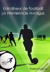 Capa do artigo Entraîneur De Football ; La Préparation Physique