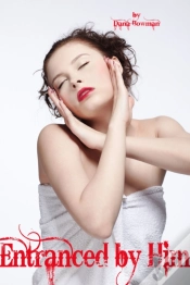 Capa do artigo Entranced By Him (Hypnosis Bdsm Erotica)