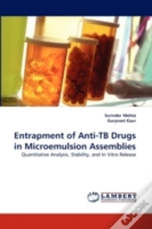 Entrapment Of Anti-Tb Drugs In Microemulsion Assemblies