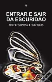 Entrar e Sair da Escuridão