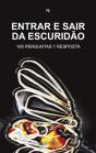 Entrar e Sair da Escuridão - Preview