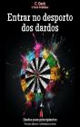 Entrar No Desporto Dos Dardos - Preview