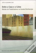 Entre a Casa e a Caixa