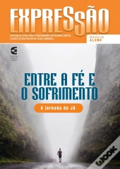 Entre A Fé E O Sofrimento - Revista Do Aluno