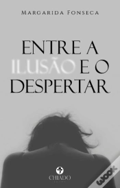 Capa do artigo Entre a Ilusão e o Despertar 