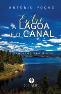 Entre a Lagoa e o Canal
