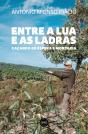 Entre a Lua e as Ladras - Preview