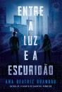 Entre A Luz E A Escuridão - Sob A Luz Da Escuridão - Vol. 2 - Preview