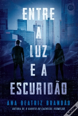 Capa do artigo Entre A Luz E A Escuridão - Sob A Luz Da Escuridão - Vol. 2