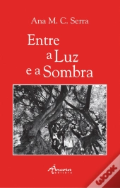 Entre a Luz e a Sombra