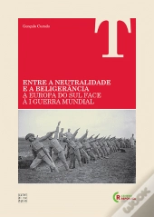 Entre a Neutralidade e a Beligerância