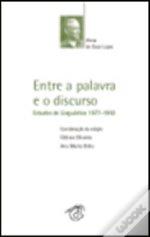 Entre a Palavra e o Discurso