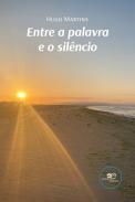 Entre a Palavra e o Silêncio