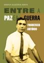 Entre a Paz e a Guerra - Preview