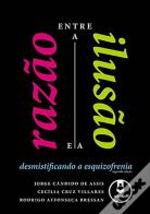 Entre a Razão e a Ilusão