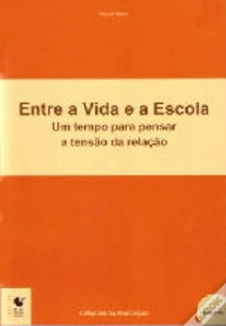 Capa do artigo Entre a Vida e a Escola
