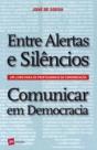 Entre Alertas e Silêncios - Preview