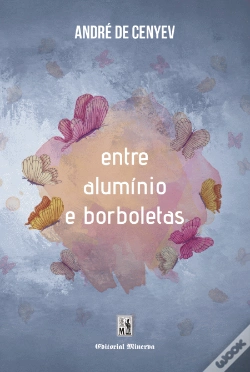 Capa do artigo Entre Alumínio e Borboletas
