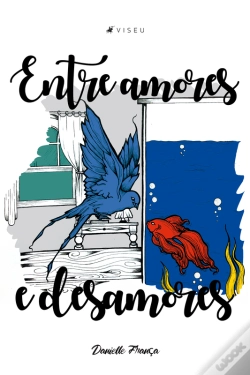 Capa do artigo Entre Amores E Desamores