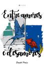 Entre Amores E Desamores - Preview
