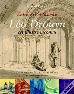Capa do artigo Entre Art Et Science, Leon Drouyn - Cet Illustre Inconnu
