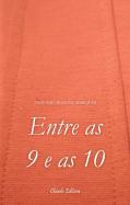 Entre as 9 e as 10