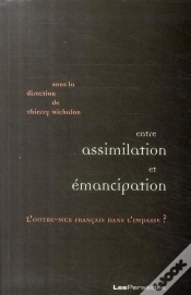 Capa do artigo Entre Assimilation Et Émancipation ; L