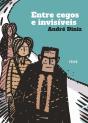 Entre Cegos e Invisíveis - Preview