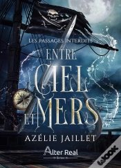 Capa do artigo Entre Ciel Et Mers Tome 1 : Les Passages Interdits