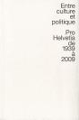 Entre Culture Et Politique ; Pro Helvetia De 1939 À 2009 - Preview
