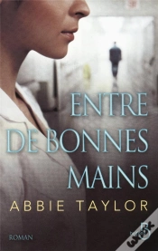 Capa do artigo Entre De Bonnes Mains